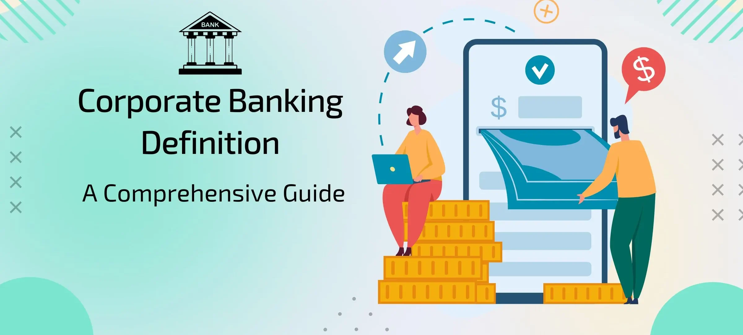 Corporate Banking Solutions in Commercial Banks: A Comprehensive Overview